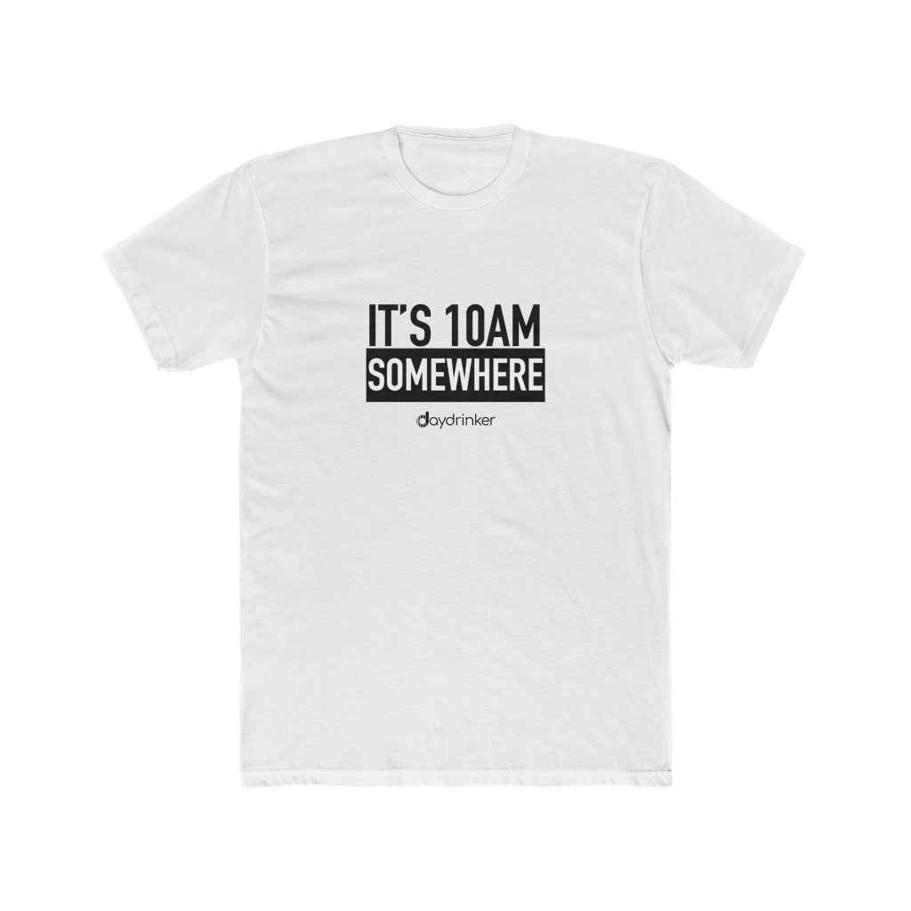 It's 10AM Somewhere Tee