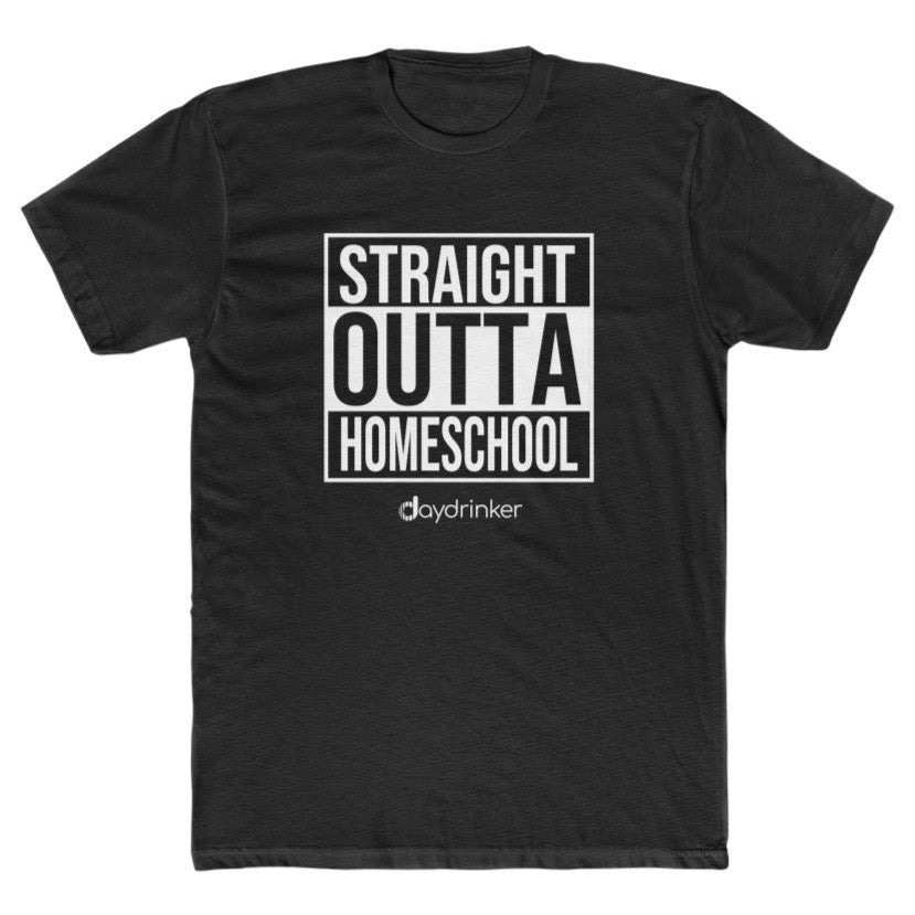 Straight Outta Homeschool  Tee